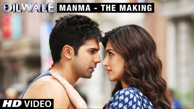 Making Of Manma Emotion Jaage (Dilwale) - Bollywood Hungama