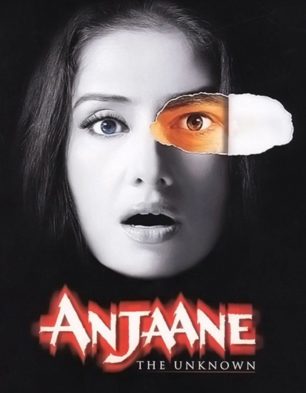 Anjaane – The Unknown