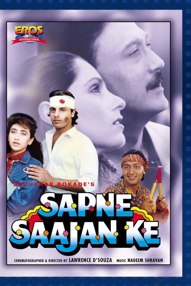 Sapne Sajan Ke Movie: Review | Release Date | Songs ...