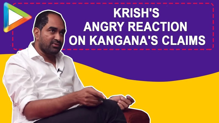 “BULLSHIT,” responds Krish to Kangana’s claims that she shot 70% of Manikarnika BULLSHIT, responds Krish to Kangana's claims that she shot 70% of Manikarnika