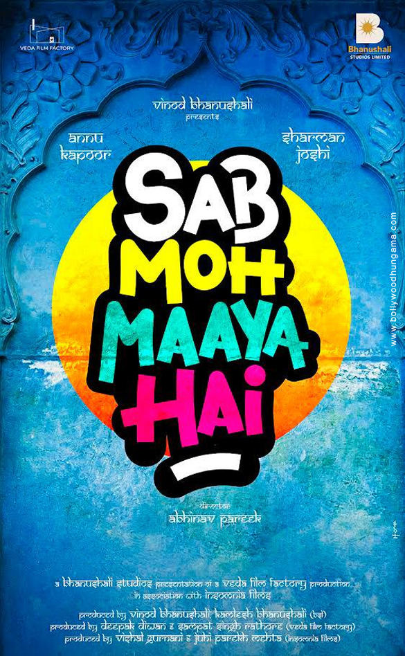 Sab Moh Maaya Hai Movie Review Release Date (2021) Songs Music